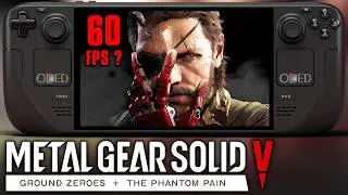 Metal Gear Solid 5 on OLED Steam Deck Is INSANE! - The Phantom Pain - Solid 60 FPS?