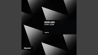 Stay Low
