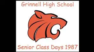 Grinnell High School Senior Class Days 1987