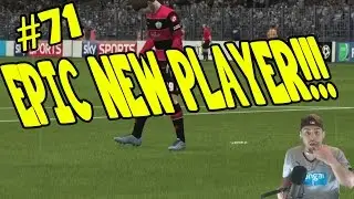 EPIC NEW PLAYER!!! FIFA 14 Career Mode #71