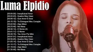 🎶 Luma Elpidio – Louvores ungidos que elevam a alma e honram a majestade do Deus eterno 👑