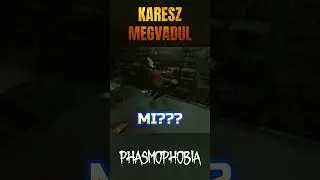 Karesz kiakad | Phasmophobia #fyp  #phasmophobia  #doggoe7   #gaming   #n&eacute;zdmeg