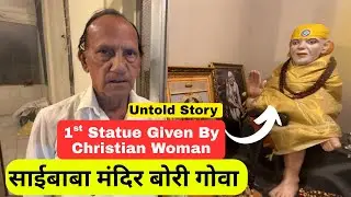 Sai baba Mandir Borim Goa 2026 | A Christian Woman Offering 1st Sai baba Status to Temple 