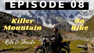 Nanga Parbat Base Camp on Bike | Ride to Skardu S01E08 | Moto Rambler