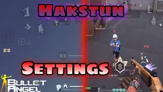 Bullet Angel | Controls setting | Hakstun test shotgun in bomb mode🔥🔥