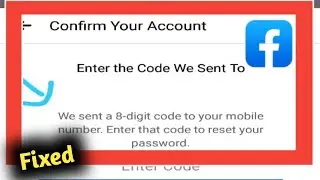 Fix Facebook 8 Digit Code Not Received Problem Solved