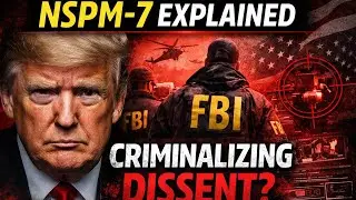 NSPM-7 Explained: How Trump&rsquo;s DOJ Is Redefining &ldquo;Domestic Terrorism