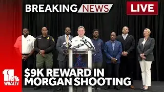 LIVE: BPD update on Morgan shooting investigation -  