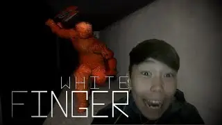 White Finger - Horror Gameplay #1 HELP ME