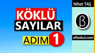 08122 | KÖKLÜ SAYILAR 1 | Köklü Sayılarda İŞLEM SORULARINI Çözmeyi Öğren