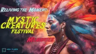 Festival Vibes 2024: Mystic Creatures, Nature & Music | High Flyfe Video | Canon R8 |