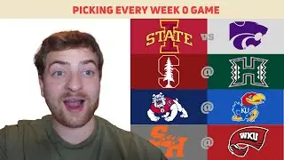 I Picked EVERY Week 0 College Football game!