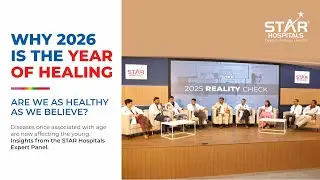 2025 Reality Check at STAR Hospitals: Are We as Healthy as We Think? Why 2026 Is the Year of Healing