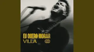 Eu Quero Morar (Ao Vivo)