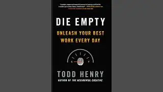Die Empty by Todd Henry (2013)