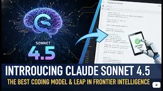 Introducing Claude Sonnet 4.5: The Best Coding Model and Leap in Frontier Intelligence