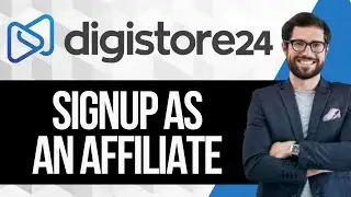 How To Sign Up To Digistore 24 as an Affiliate