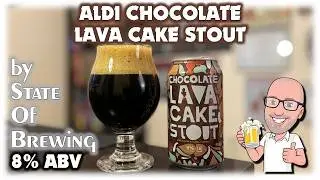 𝗖𝗵𝗼𝗰𝗼𝗹𝗮𝘁𝗲🍫 𝗟𝗮𝘃𝗮 𝗖𝗮𝗸𝗲 𝗦𝘁𝗼𝘂𝘁 by 𝐒𝐭𝐚𝐭𝐞 𝐨𝐟 𝐁𝐫𝐞𝐰𝐢𝐧𝐠 | Chad'z Beer Reviews ep1374