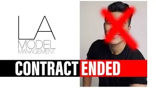 My LA Modeling Career is FINISHED