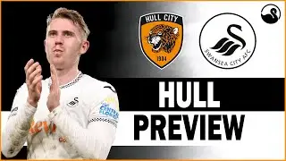 HULL CITY VS SWANSEA! Swansea City Match Preview!