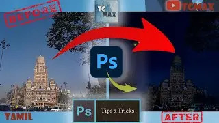 TAMIL | How to change daytime shot to nighttime shot | photoshop | தமிழ் | TGMAXYT.