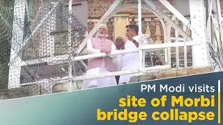 PM Modi visits site of Morbi bridge collapse