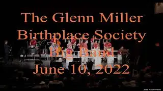 The Glenn Miller Birthplace Society Big Band 