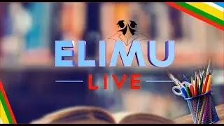 ELIMU LIVE || FUNCTIONAL WRITING || ENGLISH