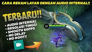 Cara Merekam Layar Android dengan Audio Internal Terbaru!!