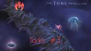The Tone Rebellion (Tarks; 14 Islands; very Hard) Walkthrough 03