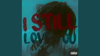 I Still Love You