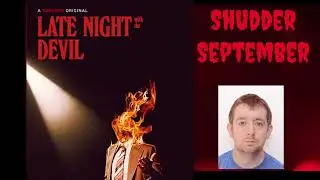 Shudder September 2025: Late Night With The Devil