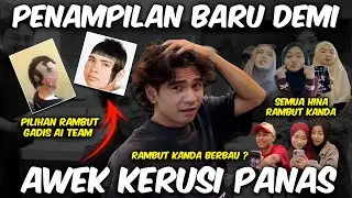 PENAMPILAN BARU DEMI KERUSI PANA !! TERIMA KASIH AWEK AWEK KU !! 