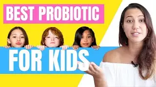 Best Probiotics For Kids | IMPROVE DIGESTION & IMMUNITY (Recommended by Doctors)