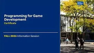 Programming for Game Development Information Session Fall 2026