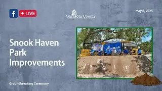 May 8, 2025 LIVE: Snook Haven Park Improvements Groundbreaking