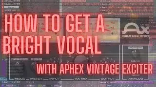 HOW TO GET A BRIGHT VOCAL WITH APHEX VINTAGE EXCITER (Tutorial)-PerfectVocalsAcademy.com