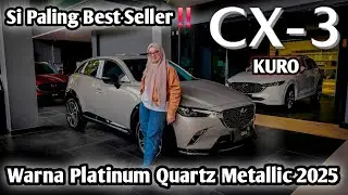Mazda CX-3 Kuro 2025 | Warna Paling Di Cari | Platinum Quartz Metallic | Ready Tanpa Indent 