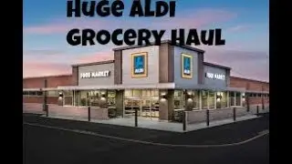 Huge Aldi Grocery Haul | 11. 10.17