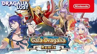 Dragalia Lost - Gala Dragalia Remix（July 2021）