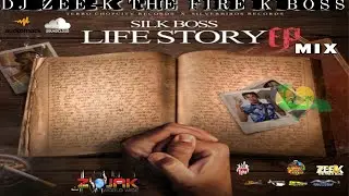 SILK BOSS  MIX 2022 / SILK BOSS LIFE STORY EP 2022 / SILK BOSS LIFE STORY ALBUM FULL MIXTAPE 2022