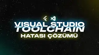 FLUTTER DOCTOR VISUAL STUDIO HATASI 2024 - Unable to find suitable Visual Studio toolchain