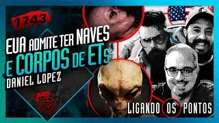 EUA ADMITE TER NAVES E CORPOS DE ETS: D. LOPEZ, SOLANO E TRESDÊ - Inteligência Ltda. Podcast #1743