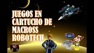 Juegos Macross Robotech en consolas retro