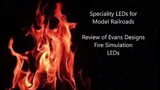 Fire simulation  Review of Evans Designs Fire LEDs
