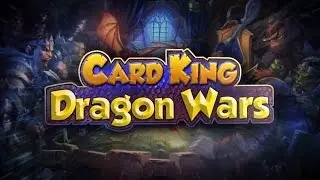 Card King: Dragon Wars | Android Card Game \ Gameplay Review