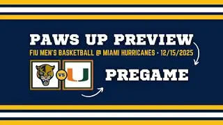 Paws Up Preview - FIU MBB @ Miami