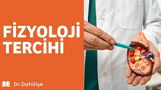 Fizyoloji Tercihi | Dr. Muhammed Taşar