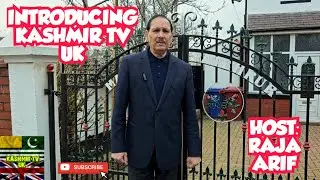 Kashmir TV UK | Channel Introduction | Kashmir | Vlogs