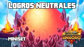 🖥️✅ [GU&Iacute;A LOGROS MINISET] Neutrales - La Ciudad Perdida de Un'Goro | Hearthstone en Espa&ntilde;ol